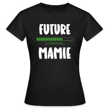 future mamie - T-shirt Femme - noir - Devant - AI Model Female 172 dark (172cm)