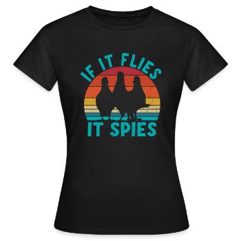 Quand il vole, il espionne - T-shirt Femme - noir - Devant - AI Model Female 172 dark (172cm)