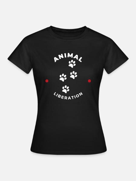 Animal Liberation - Frauen T-Shirt - Schwarz