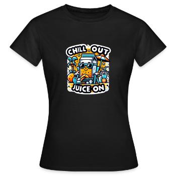 Chill out - Juice on. - Frauen T-Shirt - Schwarz - Vorne - AI Model Female 172 dark (172cm)