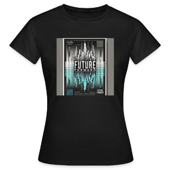 Future Forward - Déclaration - Ondes positives - T-shirt Femme - noir - Devant - AI Model Female 172 dark (172cm)