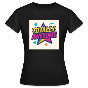 Totally Awesome – Star Power - Frauen T-Shirt - Schwarz - Vorne - AI Model Female 172 dark (172cm)
