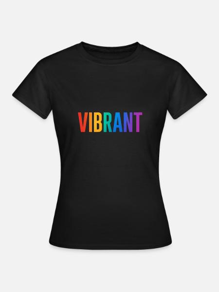 Vibrant - Frauen T-Shirt - Schwarz
