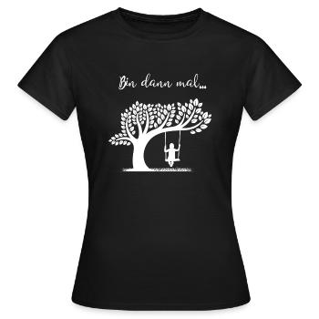 Bin dann mal...schaukeln - Frauen T-Shirt - Schwarz - Vorne - AI Model Female 172 dark (172cm)