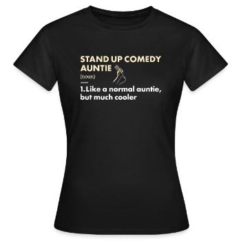 Comedian Auntie Definition Stand Up Comedy - Frauen T-Shirt - Schwarz - Vorne - AI Model Female 172 dark (172cm)