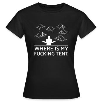 Où est ma f * cking tente ?? Shirt Funny Festival - T-shirt Femme - noir - Devant - AI Model Female 172 dark (172cm)