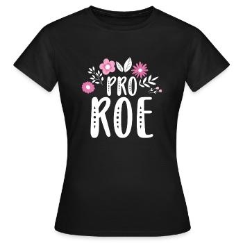 Pro Roe - Women's T-Shirt - black - Front - AI Model Female 172 dark (172cm)