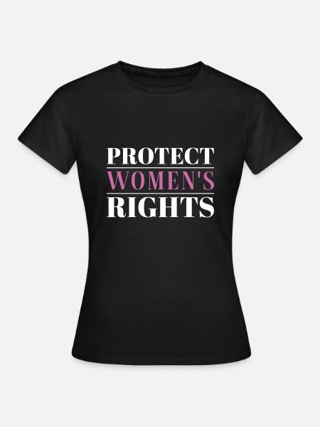Schutz der Frauenrechte - Frauen T-Shirt - Schwarz