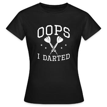 Oops I Darted - Women's T-Shirt - black - Front - AI Model Female 172 dark (172cm)