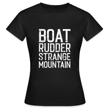 Boat Rudder Strange Mountain - Frauen T-Shirt - Schwarz - Vorne - AI Model Female 172 dark (172cm)