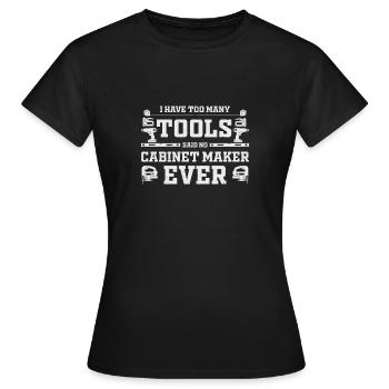 Too Many Tools Armoires amusantes Artisans - T-shirt Femme - noir - Devant - AI Model Female 172 dark (172cm)