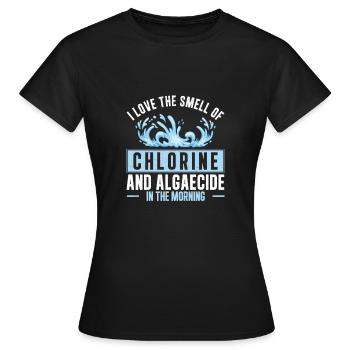 Smell Of Chlorine And Algaecide In The Morning - Women's T-Shirt - black - Front - AI Model Female 172 dark (172cm)