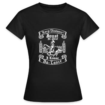 Keep Distance Funny Jousting Lance Buhurt - Women's T-Shirt - black - Front - AI Model Female 172 dark (172cm)