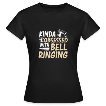 Kinda Obsessed Funny Bell Ringing Campanology A - Women's T-Shirt - black - Front - AI Model Female 172 dark (172cm)