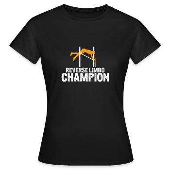 Reverse Limbo Champion Lustiges Stabspringen - Frauen T-Shirt - Schwarz - Vorne - AI Model Female 172 dark (172cm)