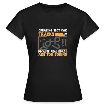 Slotcar-Rennen Erstellen von Slotcar-Strecken - Frauen T-Shirt - Schwarz - Vorne - AI Model Female 172 dark (172cm)