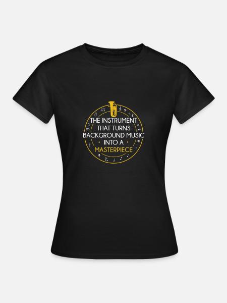 Euphonium Into A Masterpiece Lustiger Euphoniumist - Frauen T-Shirt - Schwarz