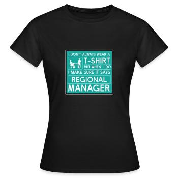 Assurez-vous qu’il s’agit d’un directeur régional - T-shirt Femme - noir - Devant - AI Model Female 172 dark (172cm)