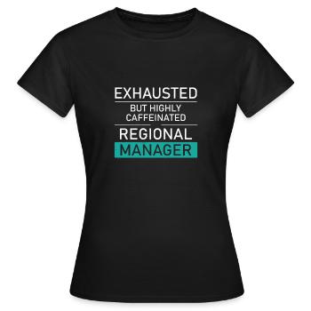 Directeur régional épuisé, très caféiné, - T-shirt Femme - noir - Devant - AI Model Female 172 dark (172cm)