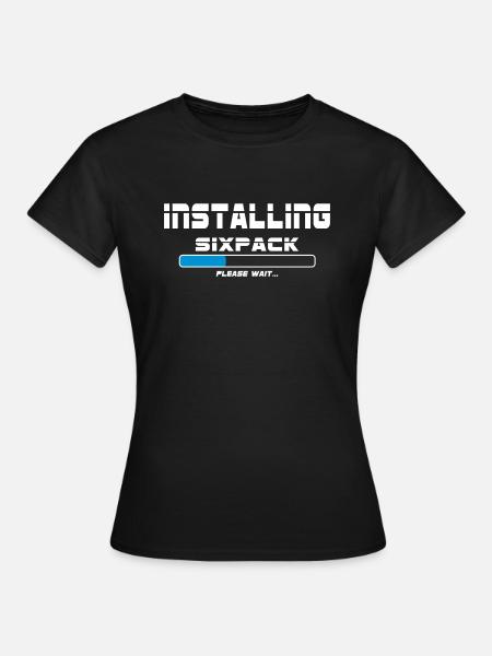 installing sixpack - Women's T-Shirt - black