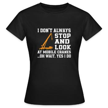 Amateurs de grues mobiles - T-shirt Femme - noir - Devant - AI Model Female 172 dark (172cm)