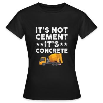 Es Ist Kein Zement, Es Ist Beton - Frauen T-Shirt - Schwarz - Vorne - AI Model Female 172 dark (172cm)