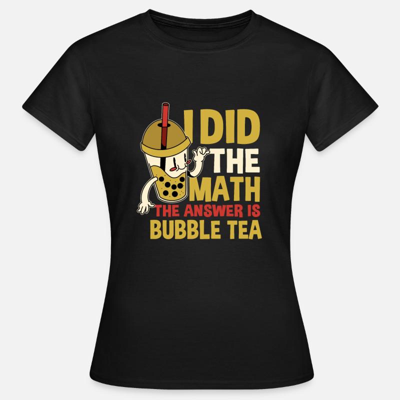 Bubble Tea and Math - Women's T-Shirt - black
