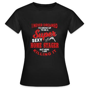 Home Stager Outfit - Frauen T-Shirt - Schwarz - Vorne - AI Model Female 172 dark (172cm)