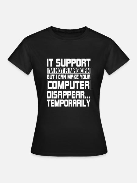 Lustiger IT Support Computeringenieur - Dame-T-shirt - sort