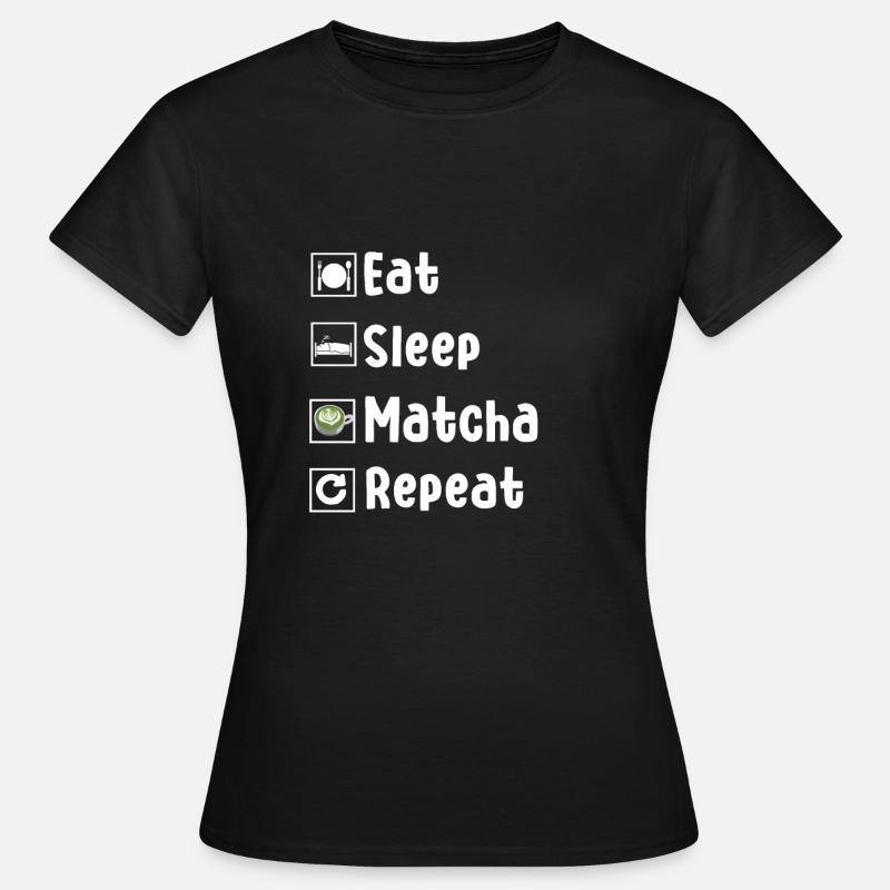 Funny Matcha Lover Gift - Women's T-Shirt - black