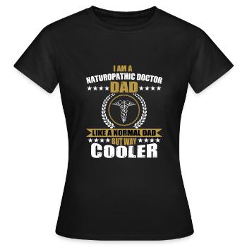 Funny naturopathic doctor dad for men - Women's T-Shirt - black - Front - AI Model Female 172 dark (172cm)