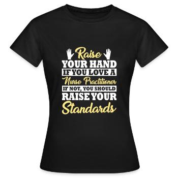 Infirmière en pratique avancée Dicton - T-shirt Femme - noir - Devant - AI Model Female 172 dark (172cm)