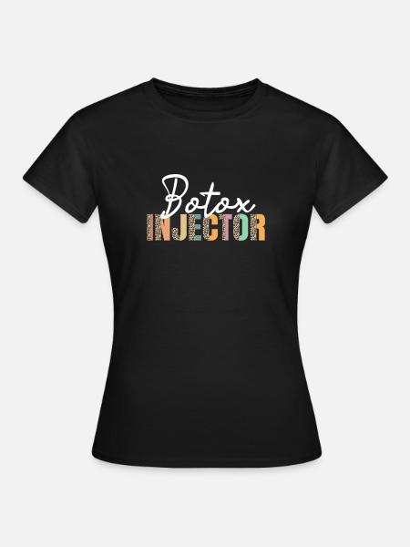 Botox injector - Vrouwen T-shirt - zwart