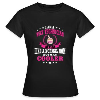 Technicienne en cire Maman Épilation Femmes - T-shirt Femme - noir - Devant - AI Model Female 172 dark (172cm)