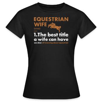 Sport Wife Definition Equestrian - Frauen T-Shirt - Schwarz - Vorne - AI Model Female 172 dark (172cm)