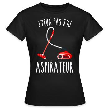 J peux pas j ai aspirateur - T-shirt Femme - noir - Devant - AI Model Female 172 dark (172cm)