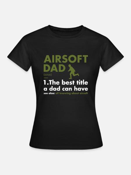 Sport Dad Definition Airsoft - Women's T-Shirt - black