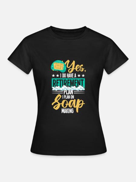 Seife machen - Frauen T-Shirt - Schwarz
