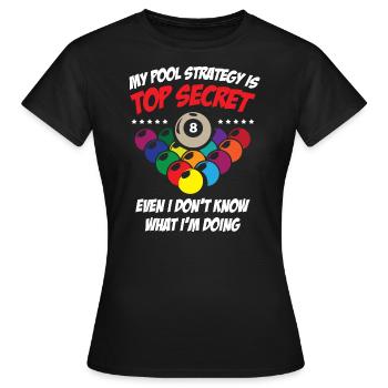 Secret Pool Strategy 8 Ball Funny Billiard - T-shirt Femme - noir - Devant - AI Model Female 172 dark (172cm)