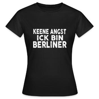 Keene Angst Ick bin Berliner - Frauen T-Shirt - Schwarz - Vorne - AI Model Female 172 dark (172cm)