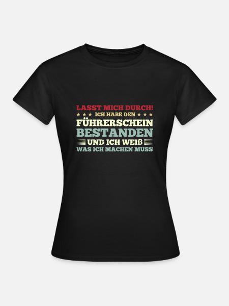 Führerschein Prüfung Führerscheinprüfung Geschenk - Frauen T-Shirt - Schwarz