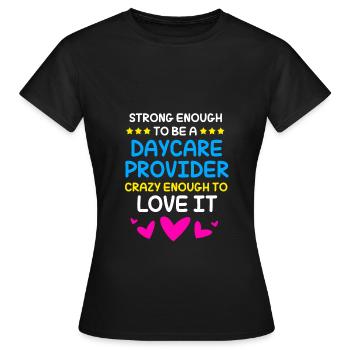 Daycare Center Education Educator Educator - Women's T-Shirt - black - Front - AI Model Female 172 dark (172cm)