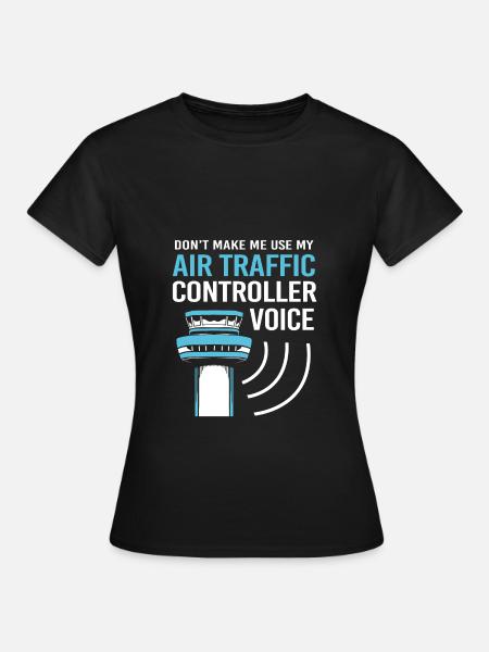 Fluglotse - Frauen T-Shirt - Schwarz
