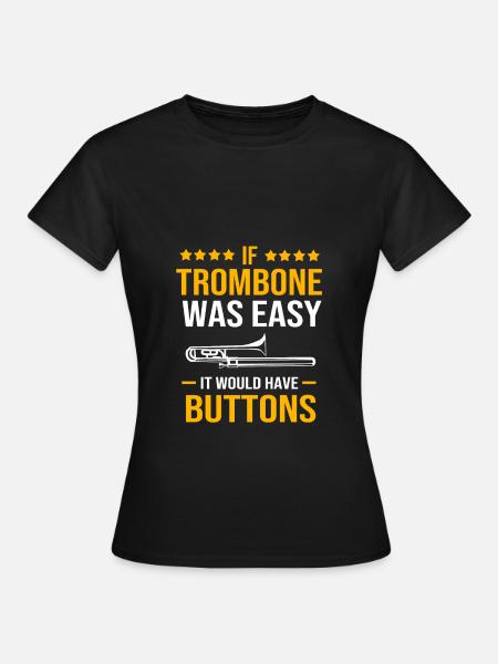 Posaune - Frauen T-Shirt - Schwarz