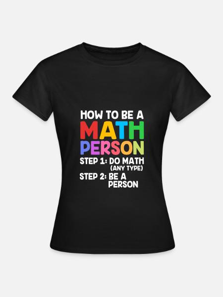 Mathematik - Frauen T-Shirt - Schwarz