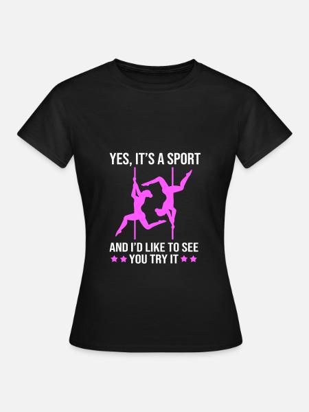Pole Dance - Frauen T-Shirt - Schwarz