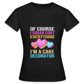 Gâteau Tartelette Décoration Gâteau - T-shirt Femme - noir - Devant - AI Model Female 172 dark (172cm)