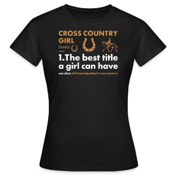 Rider Girl Definition Cross Country - Frauen T-Shirt - Schwarz - Vorne - AI Model Female 172 dark (172cm)