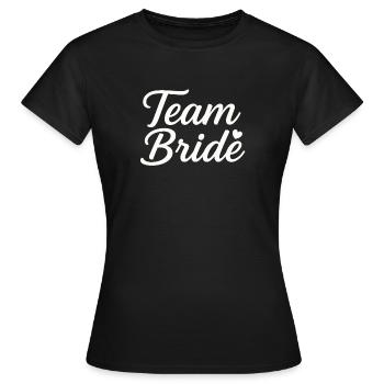Team Bride - Team Braut - Frauen T-Shirt - Schwarz - Vorne - AI Model Female 172 dark (172cm)