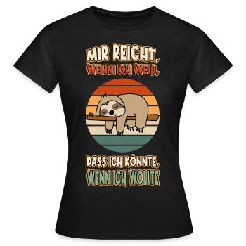 Faultier Chillen Faul Müde Lustlos Spruch Lustig - Frauen T-Shirt - Schwarz - Vorne - AI Model Female 172 dark (172cm)